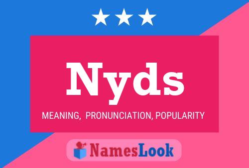 Nyds 名字海报