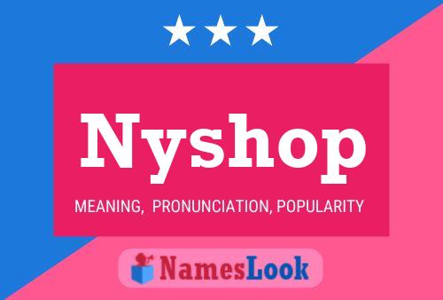 Nyshop 名字海报