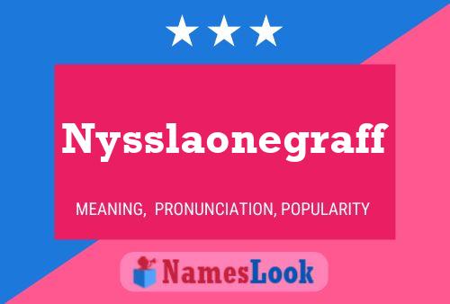 Nysslaonegraff 名字海报