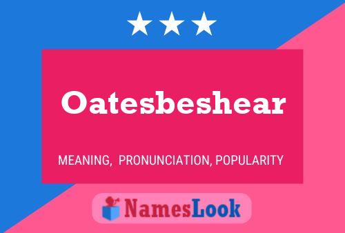 Oatesbeshear 名字海报