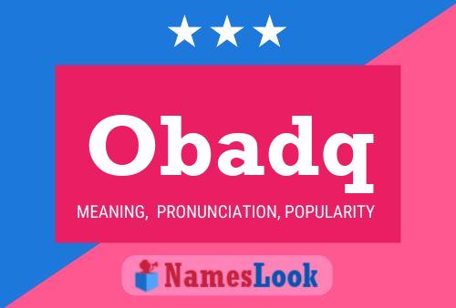 Obadq 名字海报