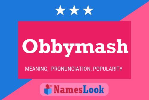 Obbymash 名字海报