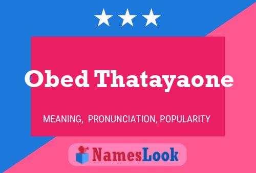 Obed Thatayaone 名字海报