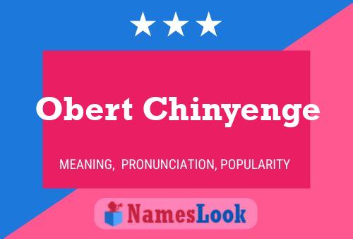 Obert Chinyenge 名字海报