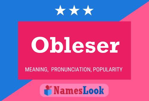 Obleser 名字海报