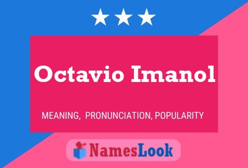 Octavio Imanol 名字海报