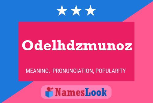 Odelhdzmunoz 名字海报