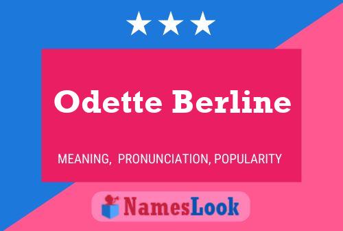 Odette Berline 名字海报