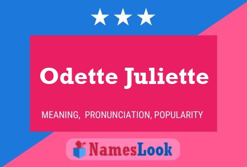 Odette Juliette 名字海报