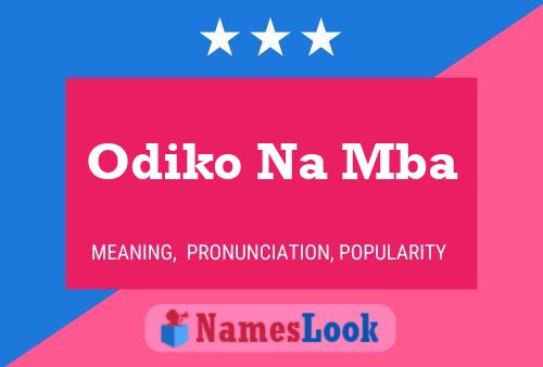 Odiko Na Mba 名字海报