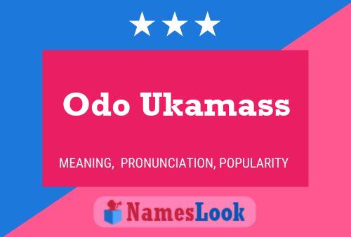 Odo Ukamass 名字海报