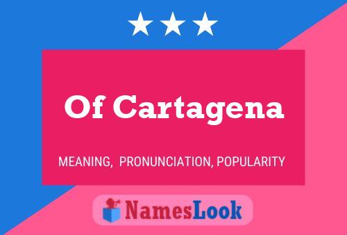 Of Cartagena 名字海报