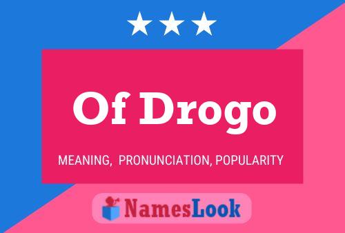 Of Drogo 名字海报