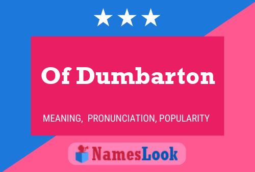 Of Dumbarton 名字海报