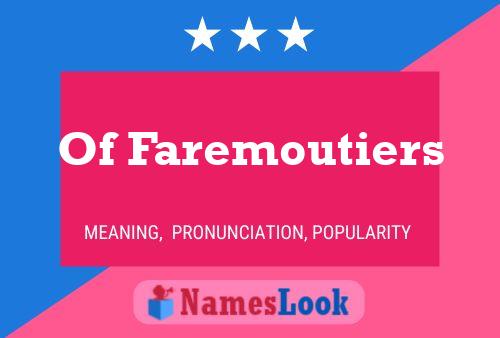 Of Faremoutiers 名字海报