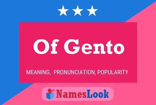 Of Gento 名字海报