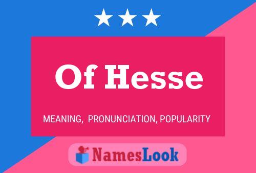 Of Hesse 名字海报