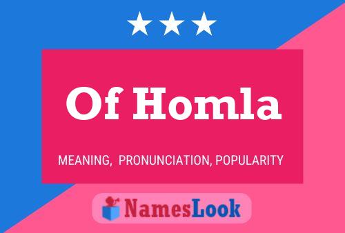 Of Homla 名字海报