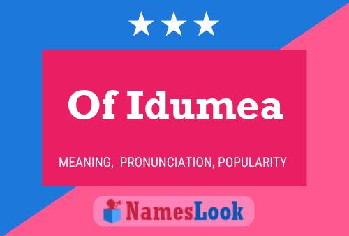 Of Idumea 名字海报