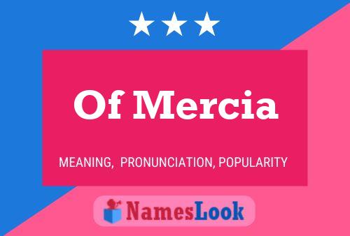 Of Mercia 名字海报