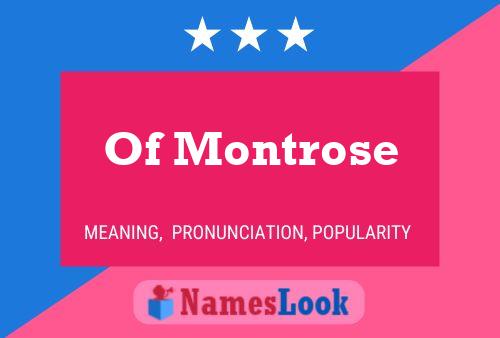 Of Montrose 名字海报