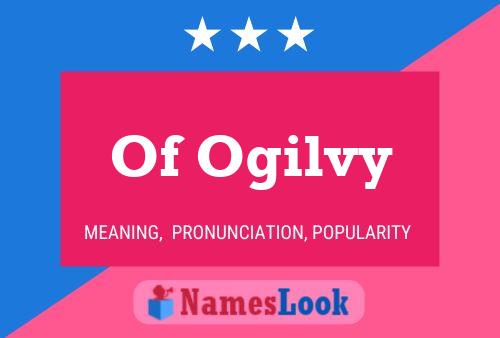 Of Ogilvy 名字海报