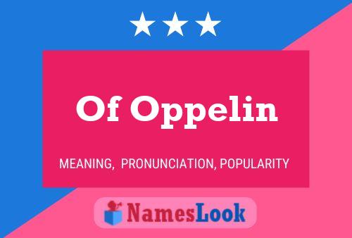 Of Oppelin 名字海报