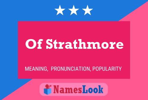 Of Strathmore 名字海报