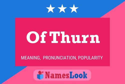 Of Thurn 名字海报