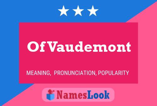 Of Vaudemont 名字海报