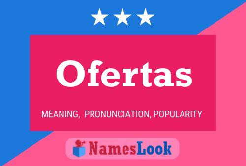 Ofertas 名字海报