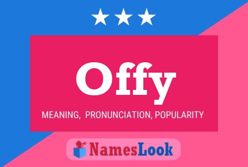 Offy 名字海报