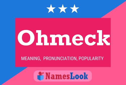 Ohmeck 名字海报