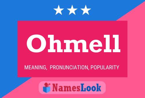 Ohmell 名字海报