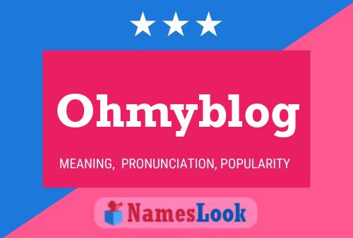 Ohmyblog 名字海报