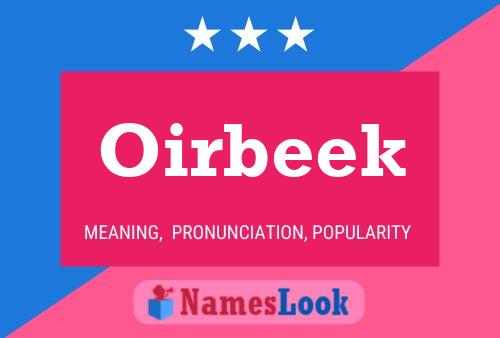 Oirbeek 名字海报