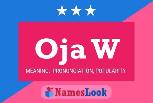 Oja W 名字海报