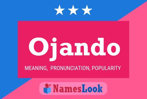 Ojando 名字海报