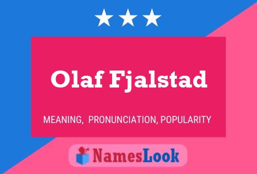 Olaf Fjalstad 名字海报