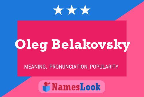 Oleg Belakovsky 名字海报