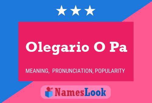 Olegario O Pa 名字海报