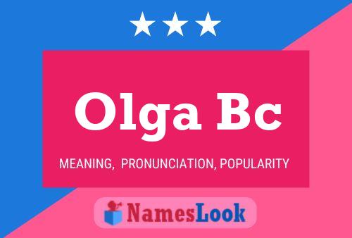 Olga Bc 名字海报