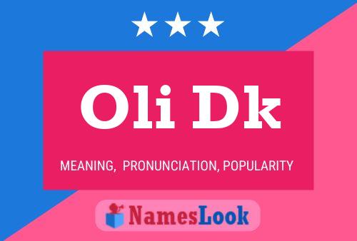 Oli Dk 名字海报