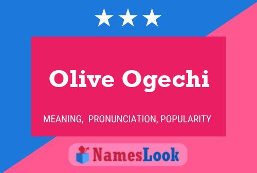 Olive Ogechi 名字海报