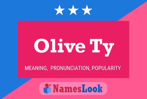 Olive Ty 名字海报