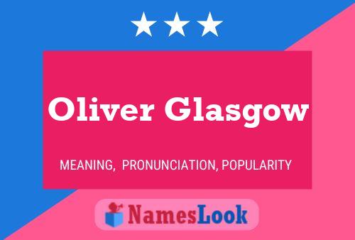 Oliver Glasgow 名字海报