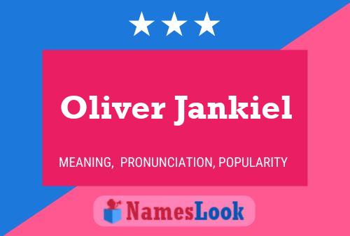 Oliver Jankiel 名字海报