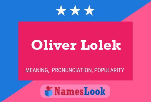 Oliver Lolek 名字海报