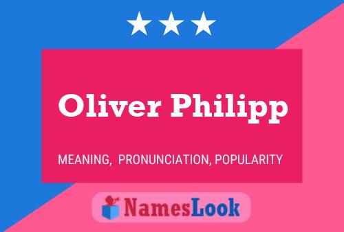 Oliver Philipp 名字海报