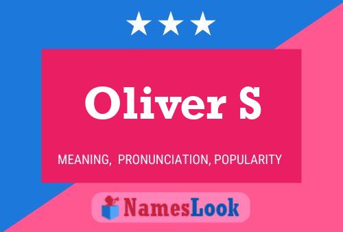 Oliver S 名字海报